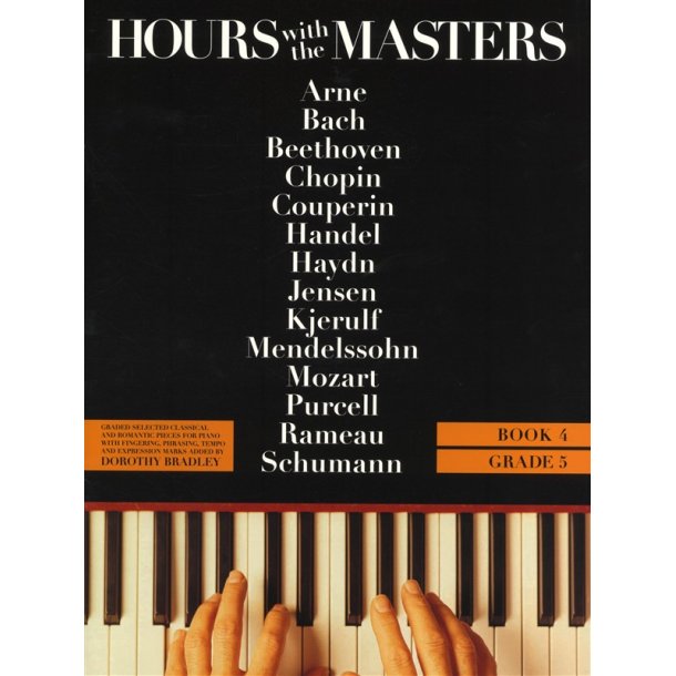 Dorothy Bradley: Hours With The Masters - Book 4 Grade 5