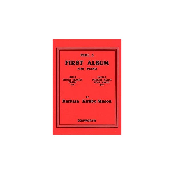 Barbara Kirkby-Mason: First Album For Piano Part 3
