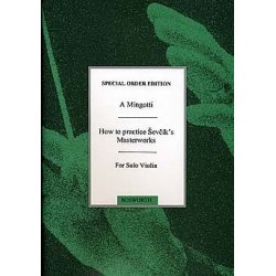 Mingotti How To Practise Sevcik, O, O's Masterworks Vln