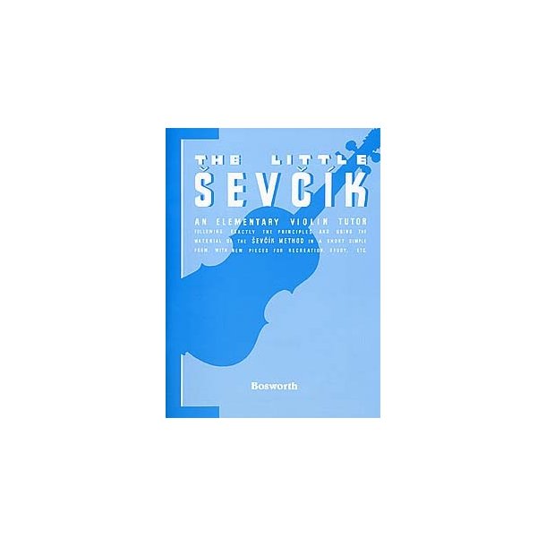Sevcik Violin Studies: The Little Sevcik