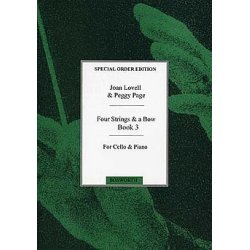 Joan Lovell/Peggy Page: Four Strings And A Bow Book 3 (Cello/Piano)