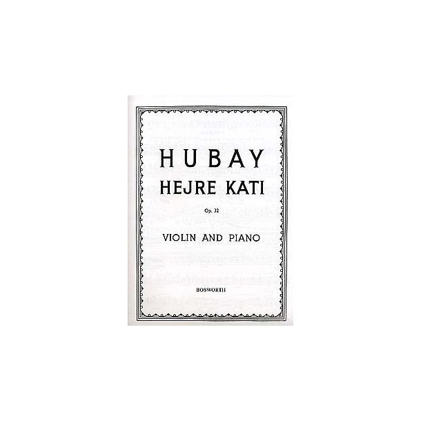 Jeno Hubay: Hejre Kati Op.32 (Violin/Piano)
