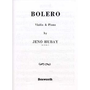 Jeno Hubay: Bolero Op.51 No.3