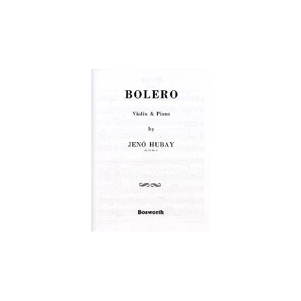 Jeno Hubay: Bolero Op.51 No.3