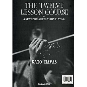 Kato Havas: The 12 Course Lesson In A New Approach To Violin Playing