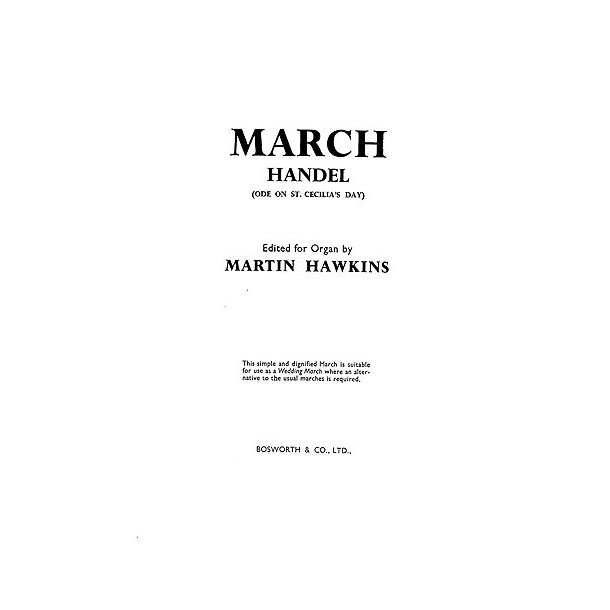 G. F. Handel: March For St Cecilia's Day (Organ)