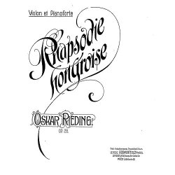Oskar Rieding: Rhapsodie Hongroise For Violin And Piano Op.26