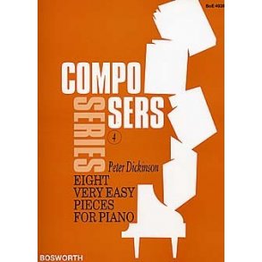Composers Series Volume 4: Peter Dickinson- Eight Very Easy Pieces