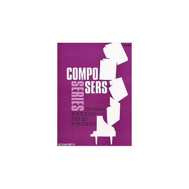Composers Series Volume 5: Peter Dickinson - Four Easy Pieces For Piano