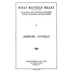 Ambrose Coviello: What Matthay Meant