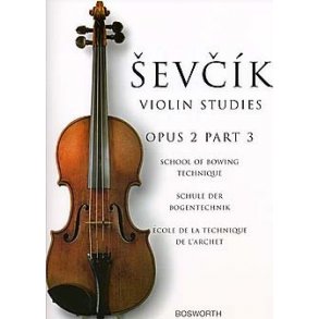 Otakar Sevcik: School Of Bowing Technique Op.2 Part 3