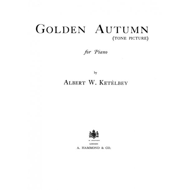 Albert Ket&egrave;lbey: Golden Autumn (Tone Picture)