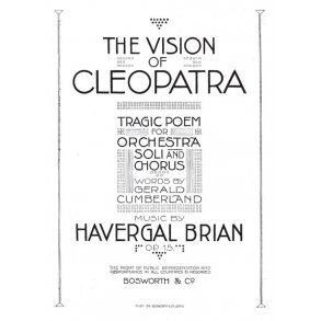 Havergal Brian: The Vision Of Cleopatra (Vocal Score)
