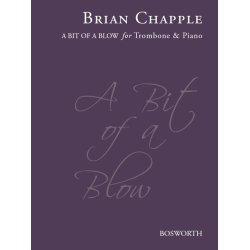 Brian Chapple: A Bit Of A Blow (Trombone Edition - Bass & Treble Clef)