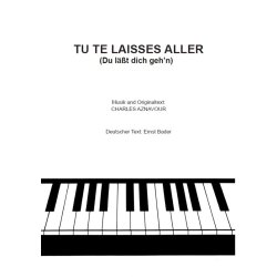 Charles Aznavour: Tu Te Laisses Aller (Du L&auml;&szlig;t Dich Geh'n)