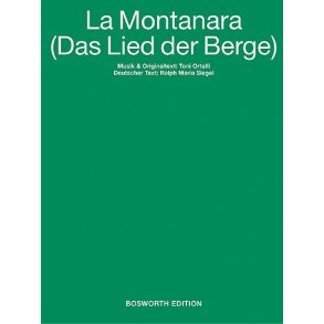 Toni Ortelli: La Montanara (Das Lied der Berge)