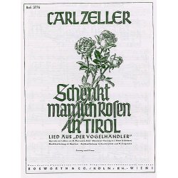 Carl Zeller: Schenkt Man Sich Rosen In Tirol
