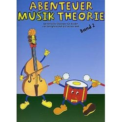 Abenteuer Musik Theorie: Band 2