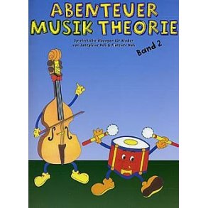 Abenteuer Musik Theorie: Band 2