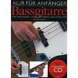 Nur F&uuml;r Anf&auml;nger: Bassgitarre