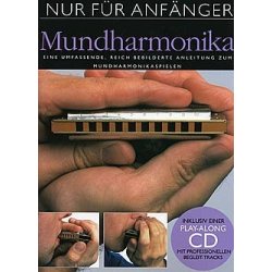 Nur F&uuml;r Anf&auml;nger: Mundharmonika