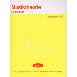 Josephine Koh: Musiktheorie Klip Und Klar - Band 1
