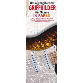 Das Gig-Bag Buch Der Griffbilder Für Gitarre In Farbe