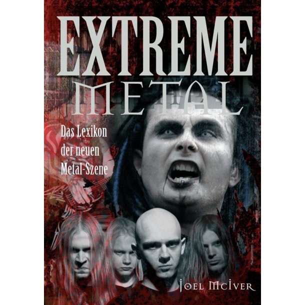 Joel McIver: Extreme Metal (German Edition)