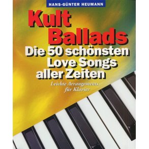 Hans-Günter Heumann: Kult Ballads - Die 50 Schönsten Love Songs Aller Zeiten