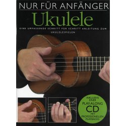 Nur F&uuml;r Anf&auml;nger: Ukulele