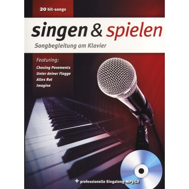 Singen &amp; Spielen - Songbegleitung Am Klavier