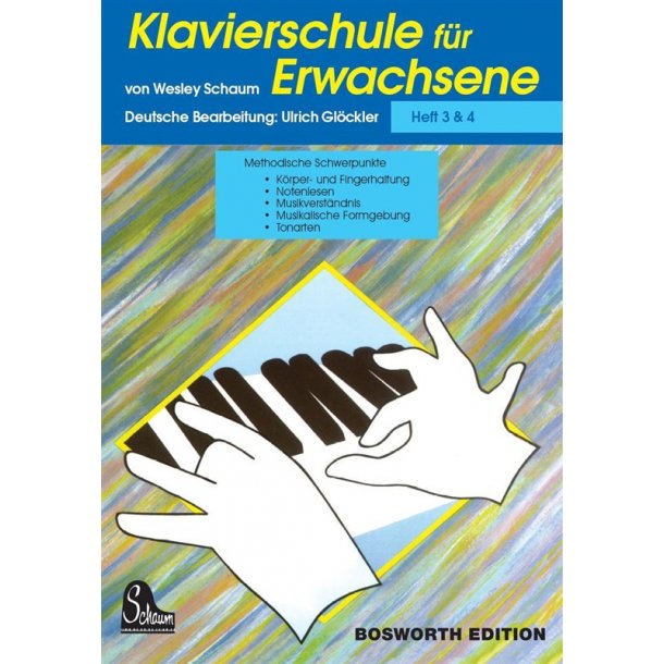 John Wesley Schaum: Klavierschule f&uuml;r Erwachsene 3 &amp; 4