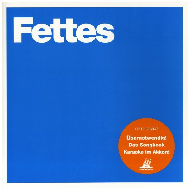 Fettes Brot: Karaoke Im Akkord