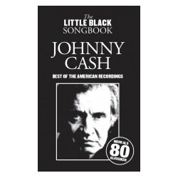 The Little Black Songbook: Johnny Cash - Best Of The American Recordings