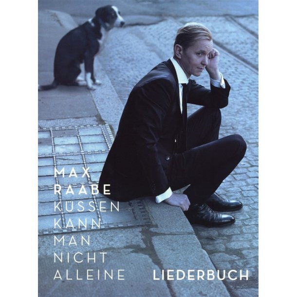 Max Raabe - Kssen kann man nicht alleine