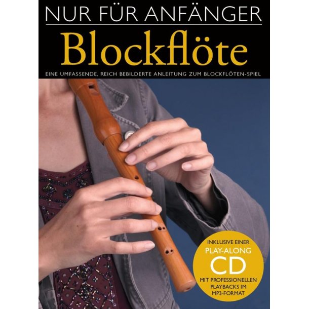 Nur F&uuml;r Anf&auml;nger: Blockfl&ouml;te