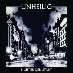 Unheilig: Lichter Der Stadt