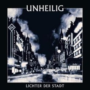 Unheilig: Lichter Der Stadt