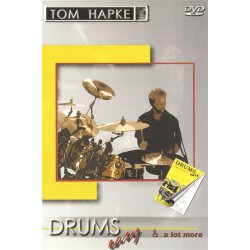 Tom Hapke: Drums Easy And A Lot More (French Edition)