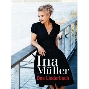 Ina Mller: Das Liedebuch
