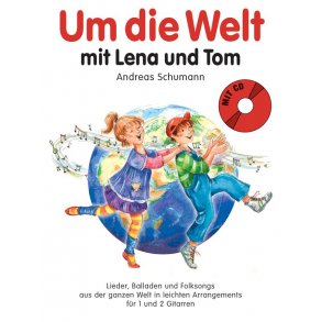 Andreas Schumann: Um Die Welt Mit Lena Und Tom