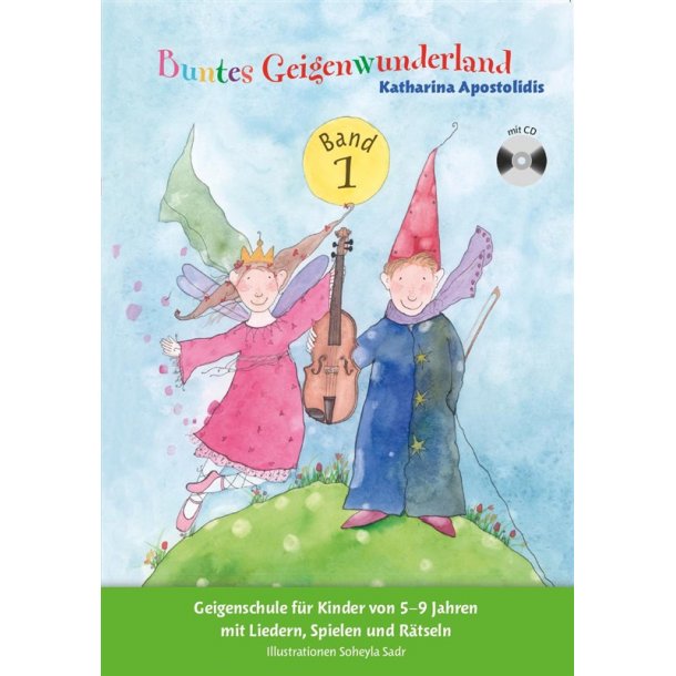 Katharina Apostolidis: Buntes Geigenwunderland - Band 1