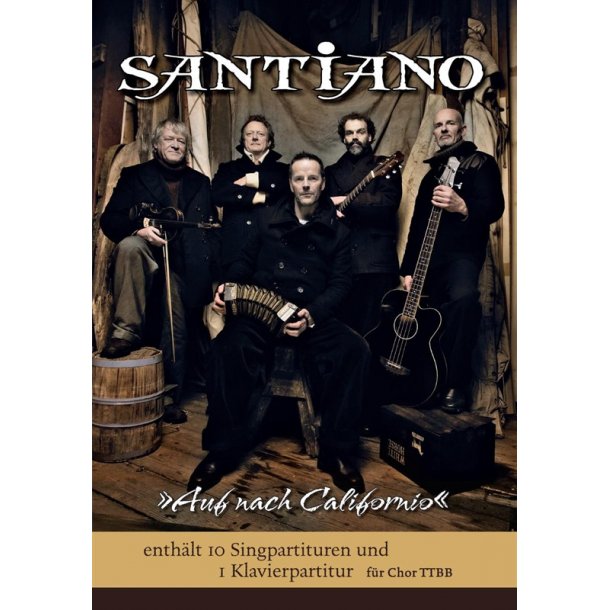 Santiano: Auf nach Californo (TTBB/Piano Pack)