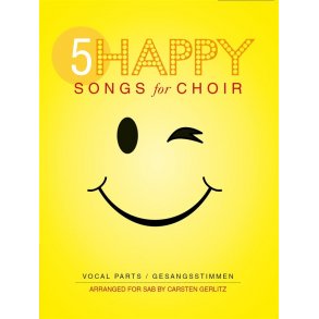 5 Happy Songs For Choir - SAB (Score/5 Parts)