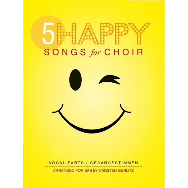 5 Happy Songs For Choir - SAB (Score/5 Parts)