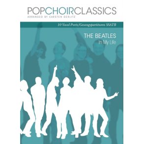 Pop Choir Classics: The Beatles - In My Life (SSATB)