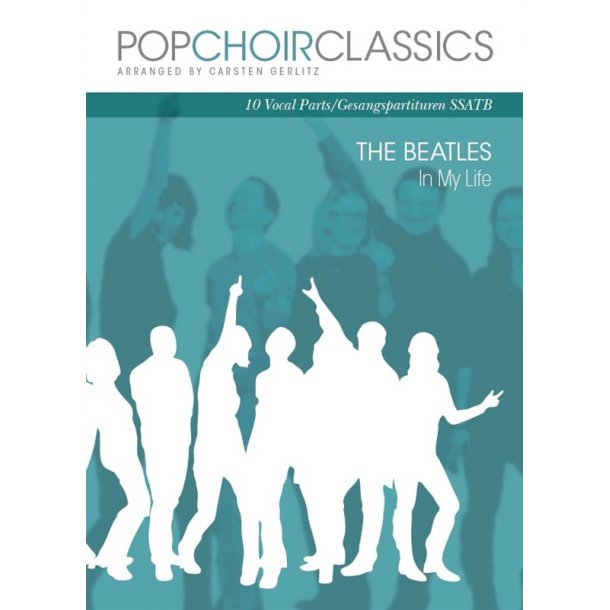 Pop Choir Classics: The Beatles - In My Life (SSATB)