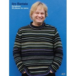 Iiro Rantala: Piano Songbook
