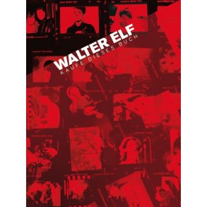 Walter Elf: Kaufe Dieses Buch