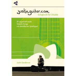 Justinguitar.com: Ukulele Songbook (German Edition)